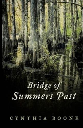 Bridge of Summers Past