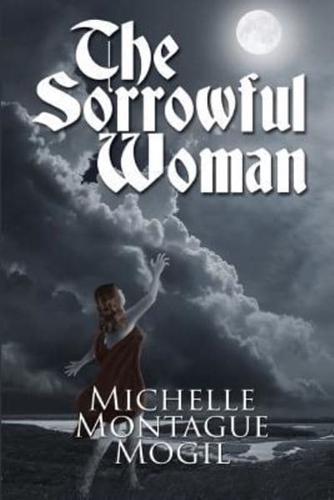 The Sorrowful Woman