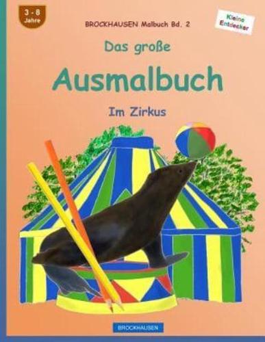 BROCKHAUSEN Malbuch Bd. 2 - Das Große Ausmalbuch