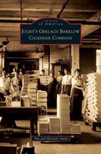 Joliet's Gerlach Barklow Calendar Company