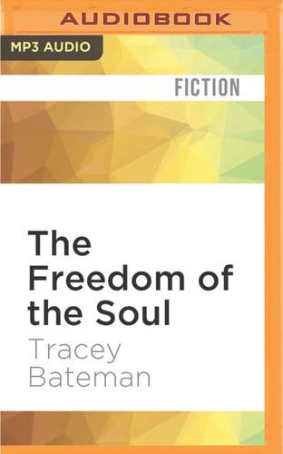 The Freedom of the Soul