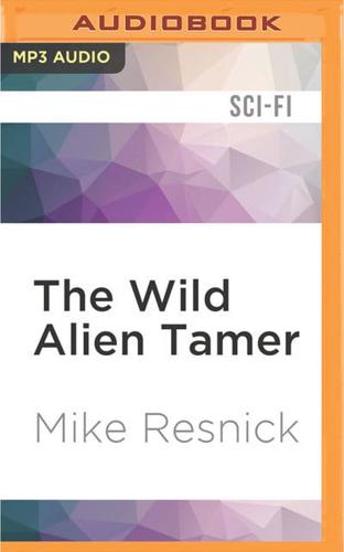 The Wild Alien Tamer
