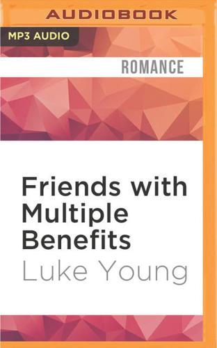 Friends With Multiple Benefits