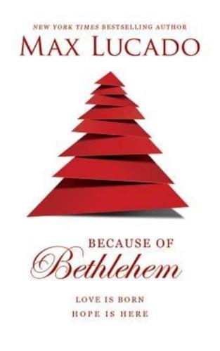 Because of Bethlehem