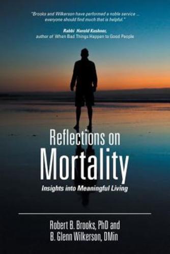 Reflections on Mortality: Insights into Meaningful Living