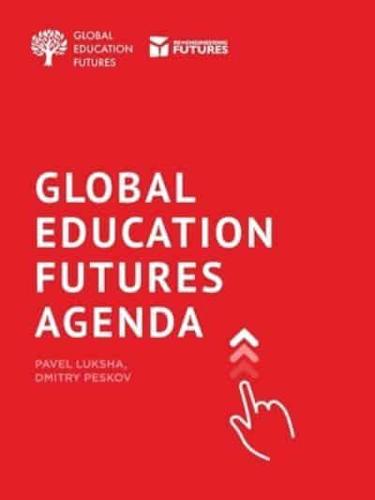 Global Education Futures: Agenda