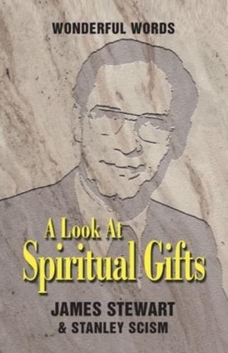 A Look at Spiritual Gifts