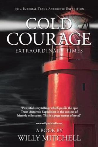 Cold Courage: Extraordinary Times