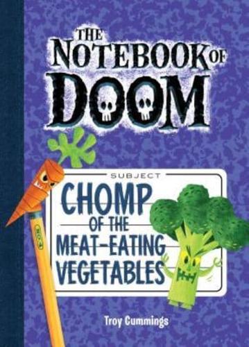 Chomp of the Meat-Eating Vegetables