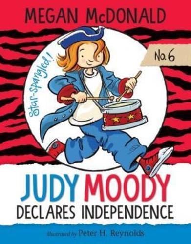 Judy Moody Declares Independence