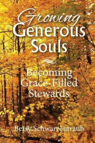 Growing Generous Souls