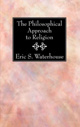 The Philosophical Approach to Religion