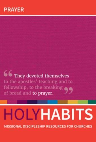 Holy Habits: Prayer