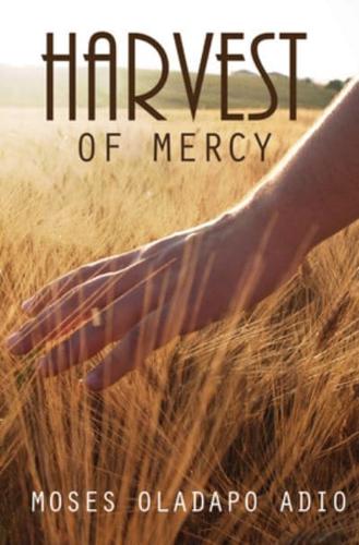 Harvest of Mercy