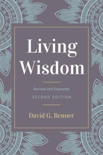 Living Wisdom, Revised and Expanded