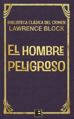 El Hombre Peligroso