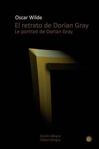 El Retrato De Dorian Gray/Le Portrait De Dorian Gray