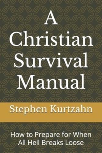 A Christian Survival Manual