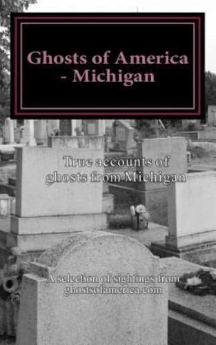 Ghosts of America - Michigan