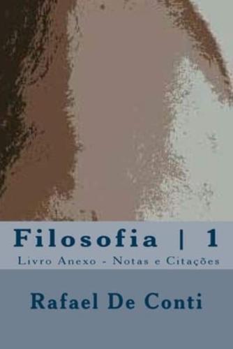 Filosofia 1 - Livro Anexo - Notas E Cit.