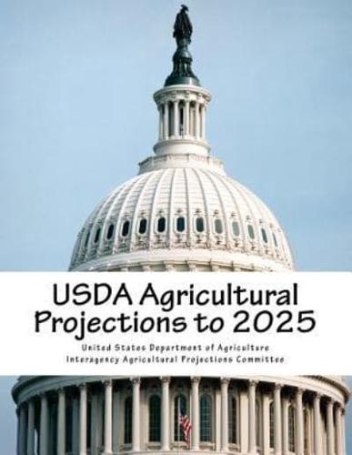 USDA Agricultural Projections to 2025