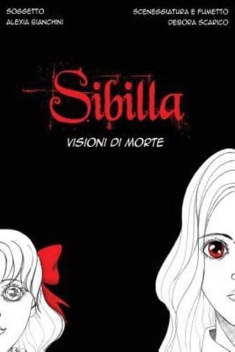 SIBILLA Visioni Di Morte