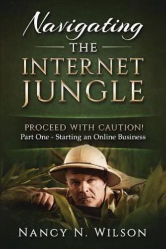 Navigating the Internet Jungle