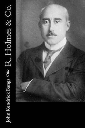 R. Holmes & Co.