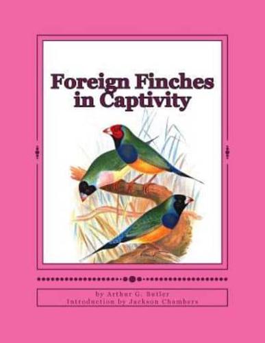 Foreign Finches in Captivity