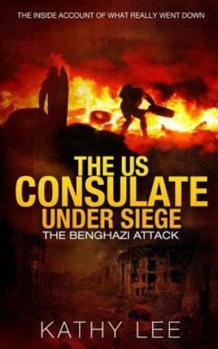 The Us Consulate Under Siege