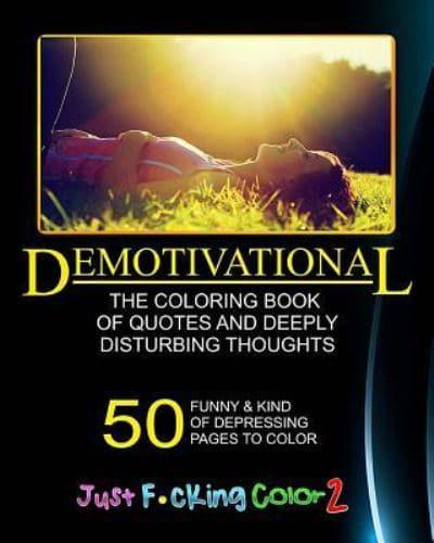 The Demotivational Adult Coloring Book