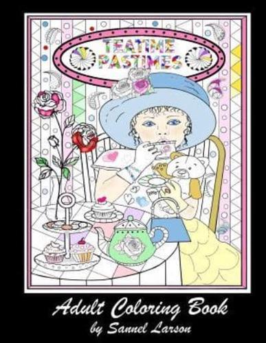 Teatime Pastimes - Adult Coloring Book