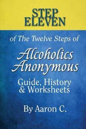 Step 11 of the Twelve Steps of Alcoholics Anonymous