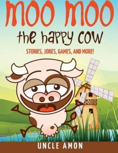 Moo Moo the Happy Cow