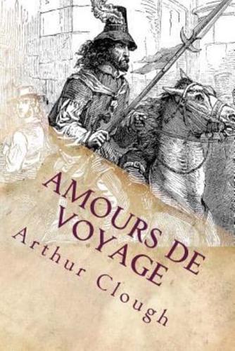 Amours De Voyage
