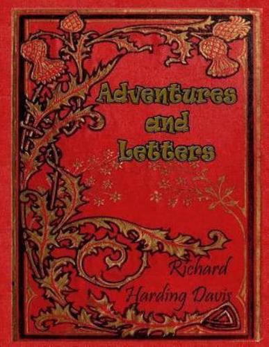 Adventures and Letters