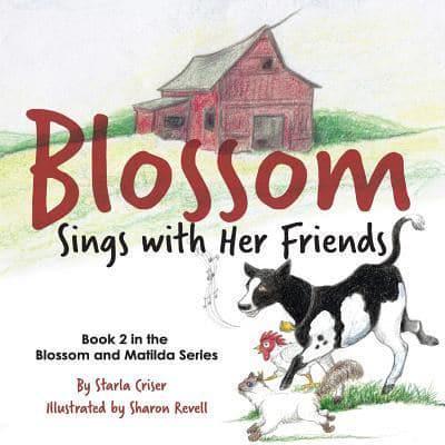 Blossom Sings With Her Friends