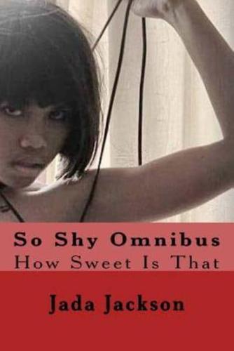 So Shy Omnibus