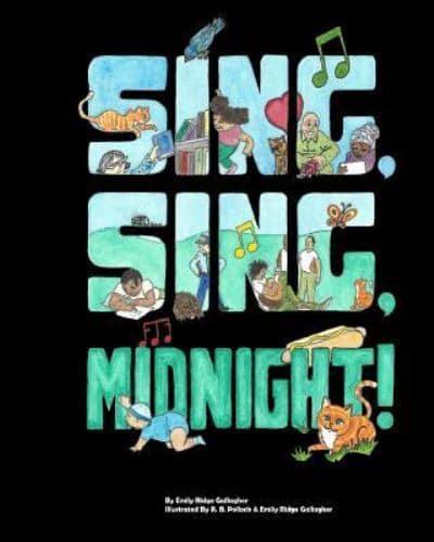 Sing, Sing, Midnight!