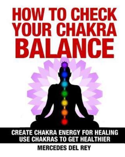 How to Check Your Chakra Balance