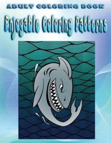 Adult Coloring Book Enjoyable Coloring Patterns