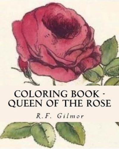 Coloring Book - Queen of the Rose