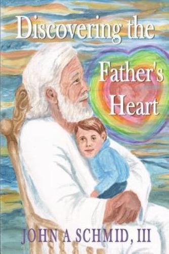 Discovering the Father's Heart