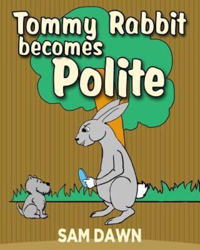 Tommy Rabbit Becomes Polite