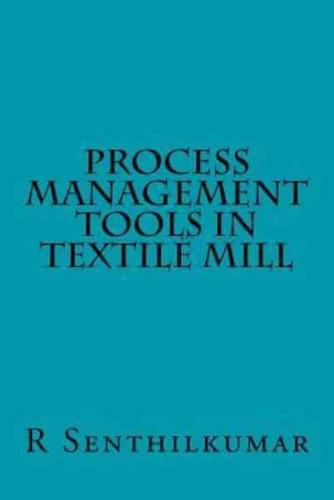 Process Management Tools in Textile Mill