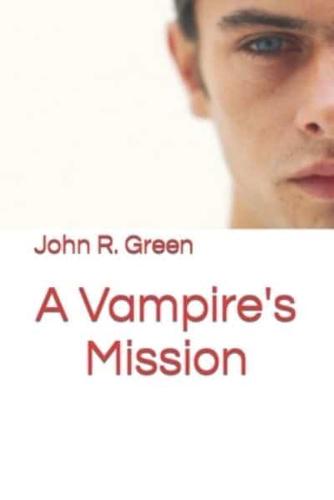A Vampires Mission
