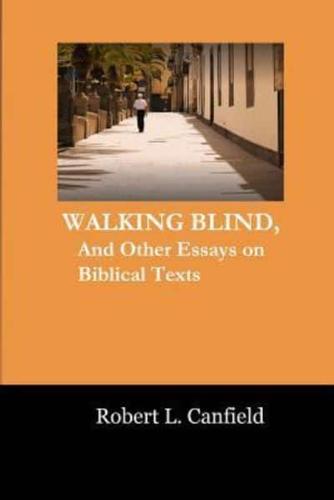 Walking Blind