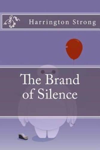 The Brand of Silence