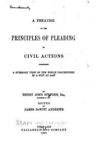 A Treatise on the Principles of Pleading in Civil Actions