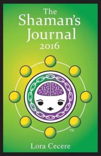 The Shaman's Journal 2016